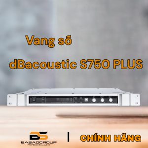 Vang số Dbacoustic DB S750 plus